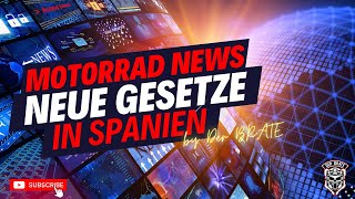 Motorradnews - Neue Gesetze in Spanien