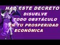 HAZ Este DECRETO Para REMOVER TODO OBSTACULO Y ATRAER EL DINERO ✝️ RAYO VIOLETA🙏