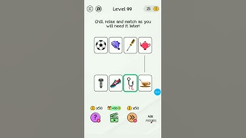 Braindom level 99||chill relax and match as you will need it later||tricky puzzle