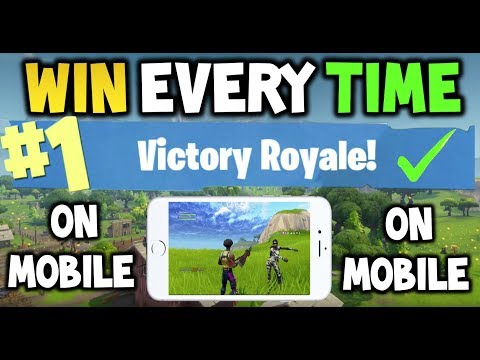 how-to-win-every-time-:-fortnite-mobile-battle-royale---easy---fortnite-mobile-tips-/-guide---2018