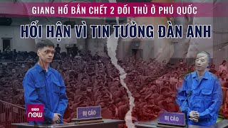 Vụ giang hồ hỗn chiến ở Phú Quốc: Nổ súng khiến 8 người thương vong vì nghe lệnh đàn anh | VTC Now