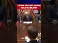 Trump Praises Ex-Director of National Intelligence Tulsi Gabbard #shorts