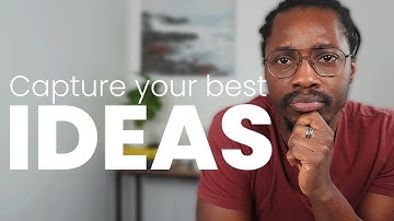 How to Capture & Organize Brilliant Ideas – Building a Second Brain Summary