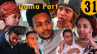 New  Eritrean film dama ( ዳማ ) part 31 shalom  Entertainment 2018