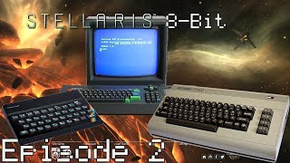 Stellaris: 8-bit robots (Episode 2 of 2)