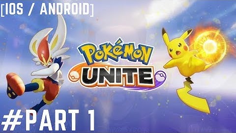 Pokémon UNITE - Tutorial and Basic training - Gameplay walkthrough Part 1 - [IOS / ANDROID]