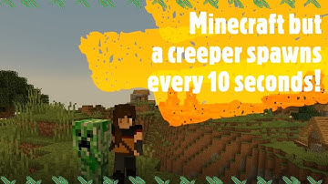 Minecraft Hardcore but a Creeper Spawns Every 10 Seconds!