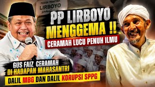 TERBARU !! CERAMAH LUCU GUS FAIZ SYUKRON MAKMUN DI PONPES LIRBOYO KEDIRI