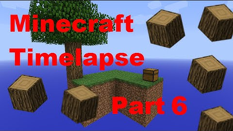 Nether and Trees!! - Minecraft - Timelapse - Skyblock - Part 6