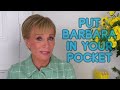 Barbara In Your Pocket