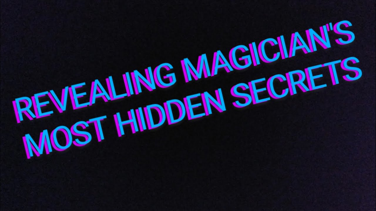 MAGIC SECRETS THEY DON'T WANT YOU TO SEE! YouTube