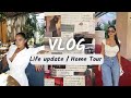 LIFE UPDATE / HOME TOUR
