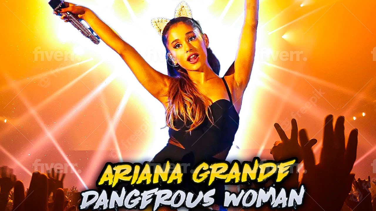 Ariana Grande-Dangerous Woman(Anti-Pop Version)