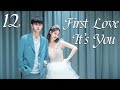 First Love It S You EP 12 Hindi Urdu Audio Full Episode Chinese Drama In Hindi Dubbed First Love It S You EP 12 Hindi Urdu Audio Full Episode Chinese Drama In Hindi Dubbed