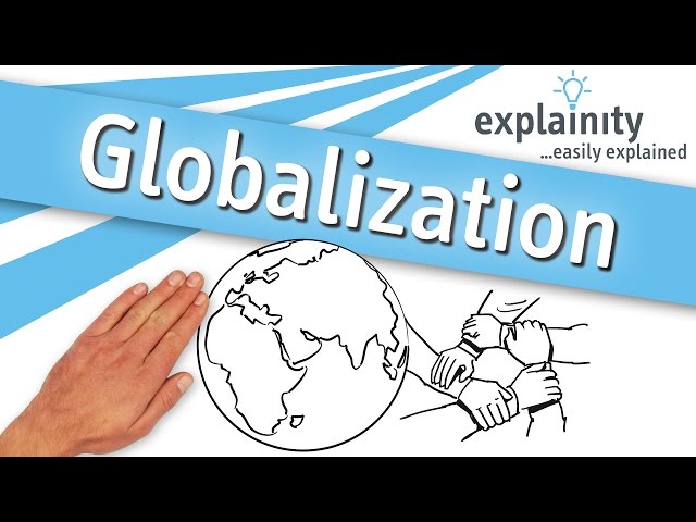 Globalization explained