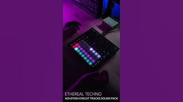 ETHEREAL TECHNO - CIRCUIT TRACKS #novationcircuit