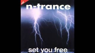 N-Trance - Set You Free