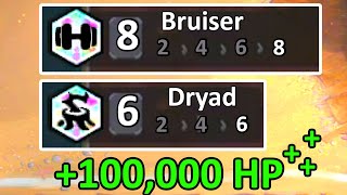 " +100,000 HP Team " ft. 8 Bruiser + 6 Dryad !???