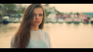 Selina Celan - You And Me 