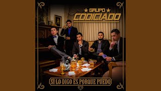 Video thumbnail of "Grupo Codiciado - Gustos Exigentes"