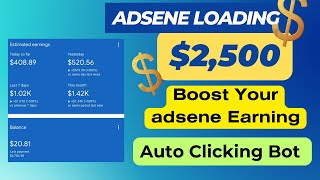 Adsene Loading Method |Boost Adsene Earning |Auto Clicking Adsene BOT