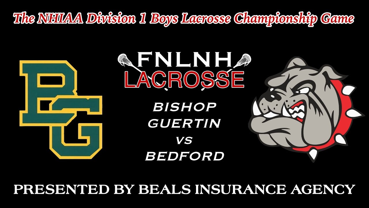 The 2024 NHIAA Division 1 Boys Lacrosse Championship Game Bedford Vs the-2024-nhiaa-division-1-boys-lacrosse-championship-game-bedford-vs