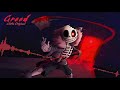 Greed horror sans theme xxtha original