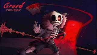 Greed [Horror Sans Theme] [xXtha Original]