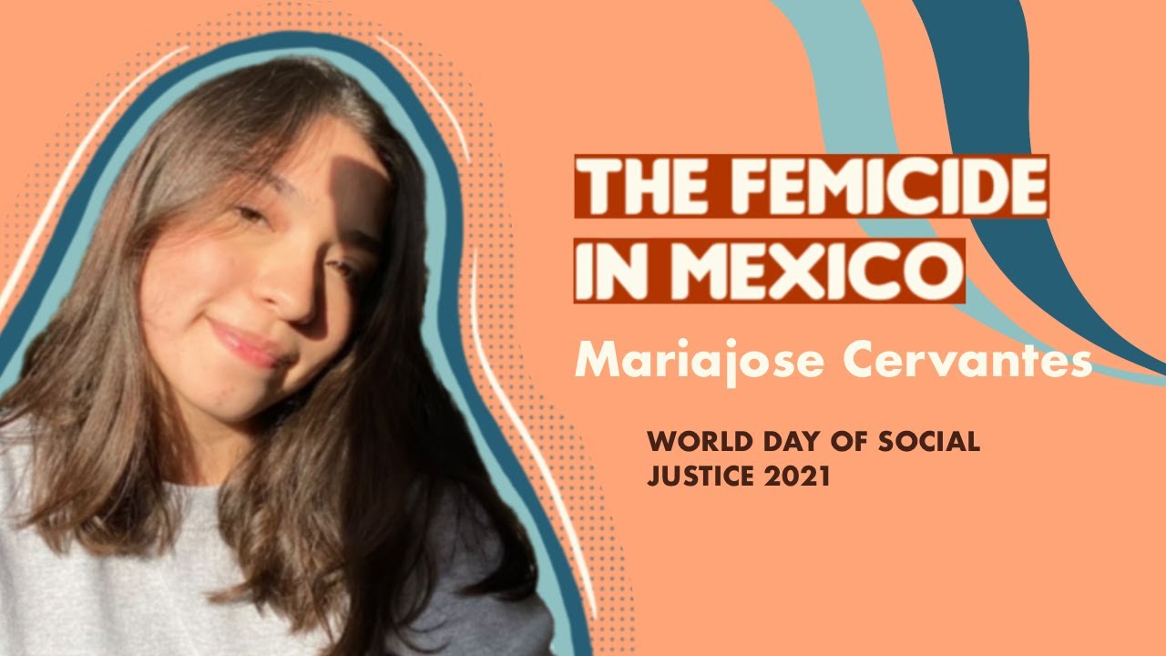 WDOSJ'21 - The Femicide in Mexico: Mariajose Cervantes