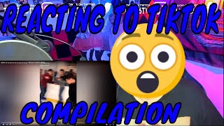 REACTING TO TIKTOK COMPILATION