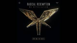 Radical Redemption - Not My Problem Anymore (Extended Mix)