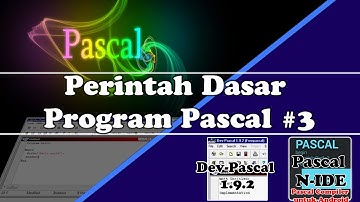 Belajar Pascal #3 : Perintah Dasar Program Pascal