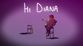 Hi Diana (Hi Ren) - ANIMATIC