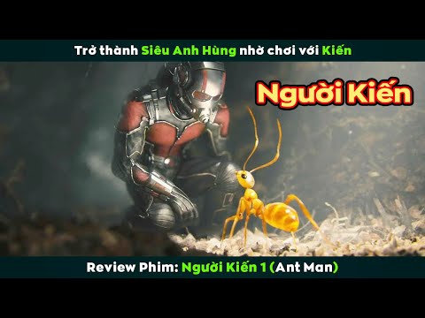 [Review Phim] Thanh Niên Đạo Tặc Bỗng Trở Thành Siêu Anh Hùng | Ant Man