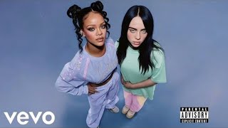 Rihanna U0026 Billie Eilish  Love Dont Cost A Thing  