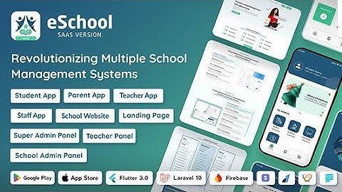 eSchool SaaS - School Management System With Student l Flutter App l Laravel Admin 