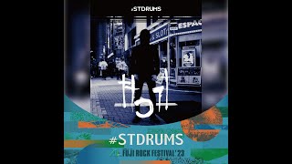 #STDRUMS - FUJI ROCK FESTIVAL '23