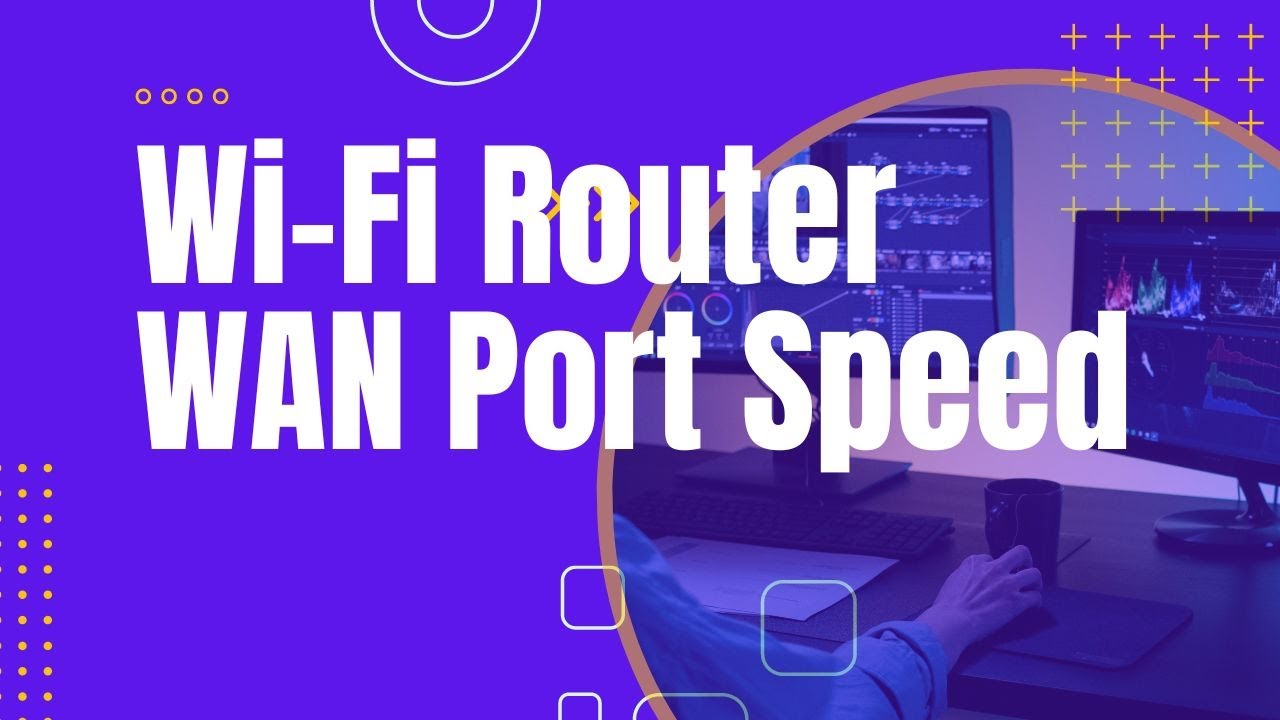 Wan Port Speed