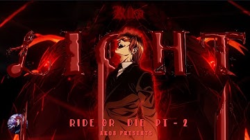 Light yagami x Ride or Die Pt - 2 [AMV edit ] Alight motion Present[XML] #alightmotion #xml 