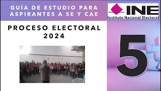Guía de estudio para aspirantes a SE y CAE PROCESO ELECTORAL 2024 INE parte 5