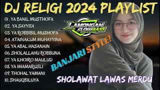 DJ SHOLAWAT TERBARU 2023 FULL ALBUM FEBRUARI 2024 | LAMONGAN SLOW BASS