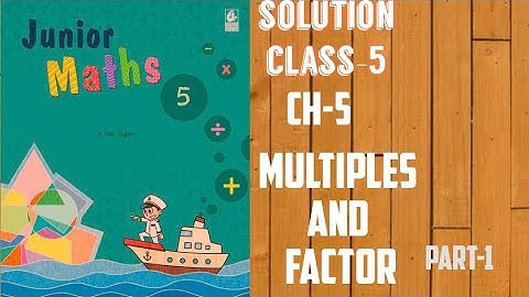 #PATHSALA_EXPRESS  A DAS GUPTA junior maths class 5th//CH-5 MULTIPLE & FACTOR PART-1/ #PATHSAlA_KIDS