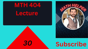 MTH404 lecture 30| MTH 404 short lecture 30| VU MTH 404 lecture 30 | Daynamics lecture 30