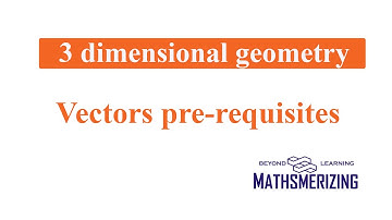 3 D Geometry | Lecture 1 | Vectors pre-requisites #Jeemains #Jeeadvanced #Mathsmerizing