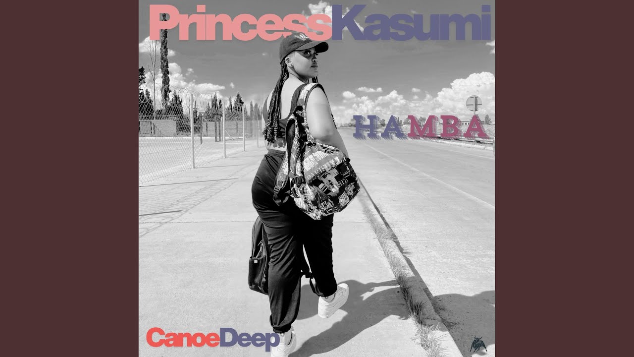 Hamba (feat. Canoe Deep) - YouTube