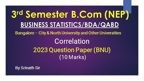 Correlation Problems & Solutions BNU 2023 Question Paper for 10 Marks By Srinath Sir