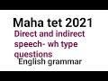 Direct and indirect speech, Wh type questions , English grammar, Maha tet 2021,Ctet Sagar Mapari sir