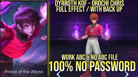 DYRROTH KOF OROCHI CHRIS SKIN SCRIPT FULL VOICE NO PASSWORD WORK ABC & NO ABC FILE YVE PATCH
