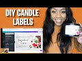 DIY CANDLE LABELS | HOW TO PRINT AT HOME | ENTREPRENEUR SERIES EP. 7