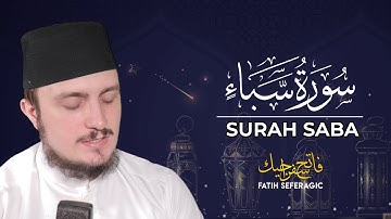 سوره صبا (34) | فاتح سفراگیک رمضان 2020 | قرائت قرآن و ترجمه انگلیسی
